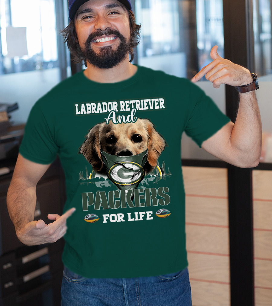 Labrador Retriever And Packers For Life Green Bay Packers T-Shirt