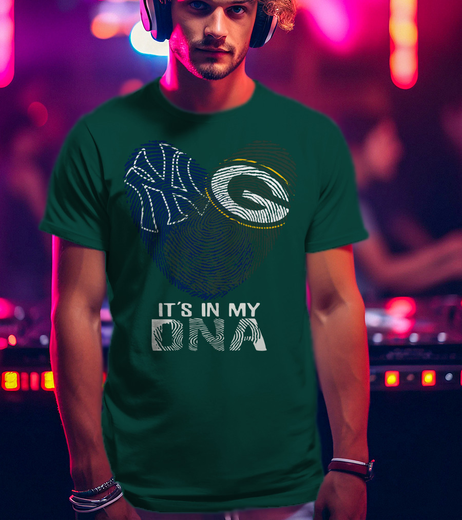 New York Yankees Green Bay Packers It's In My Dna T-Shirt