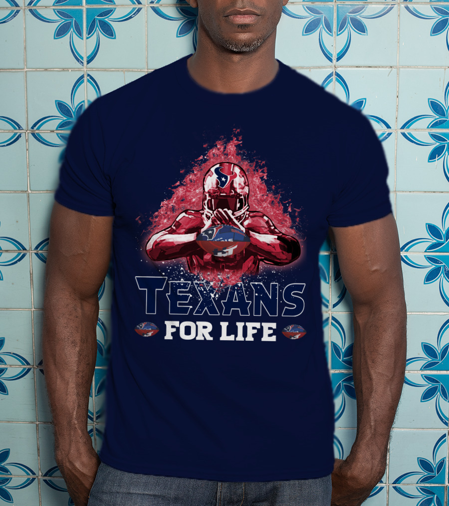 Texans For Life Houston Football Fan Commitment T-Shirt