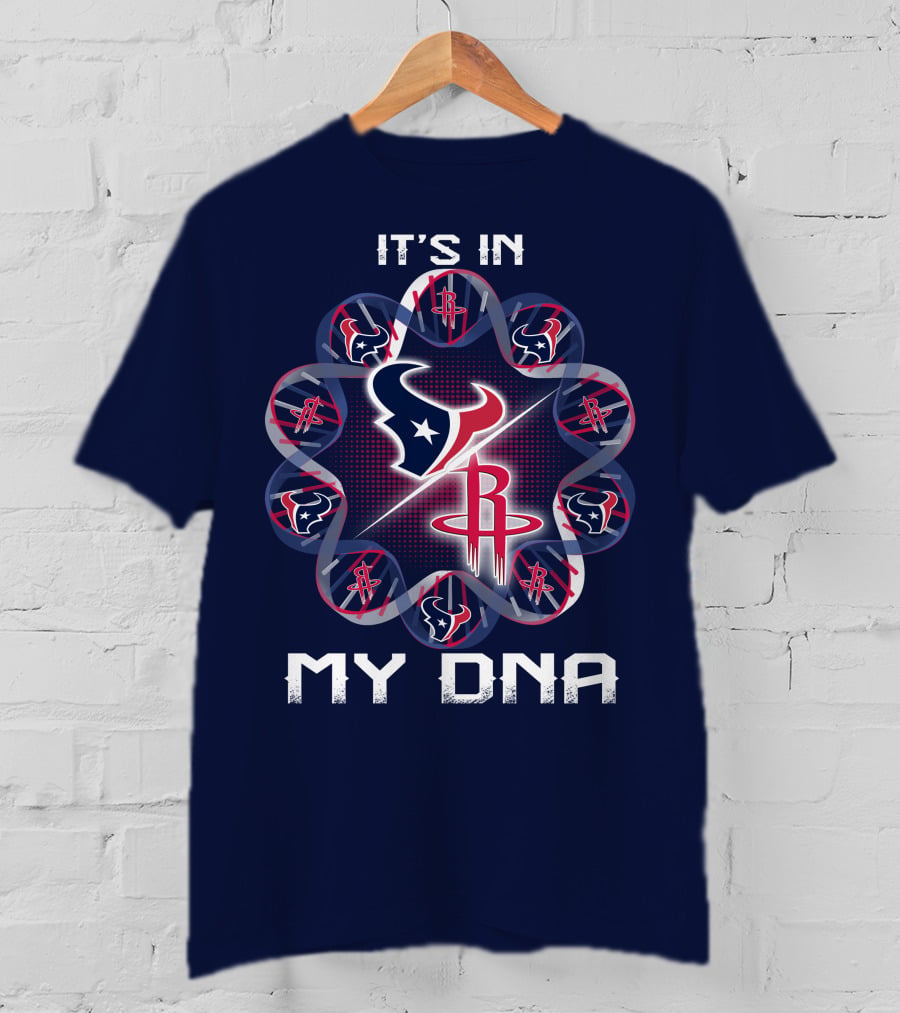 It's In My Dna Houston Texans Rockets T-Shirt