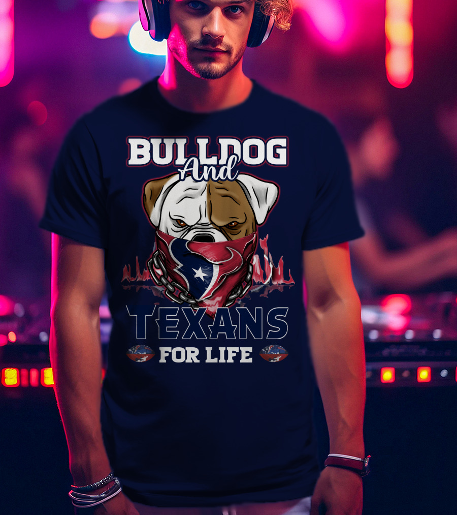 Bulldog And Texans For Life Houston Texans Fan Bulldog With Team Logo Bandana T-Shirt