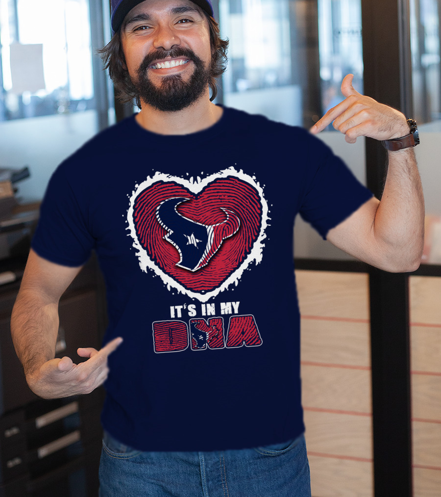 It's In My DNA Houston Texans Heart T-Shirt