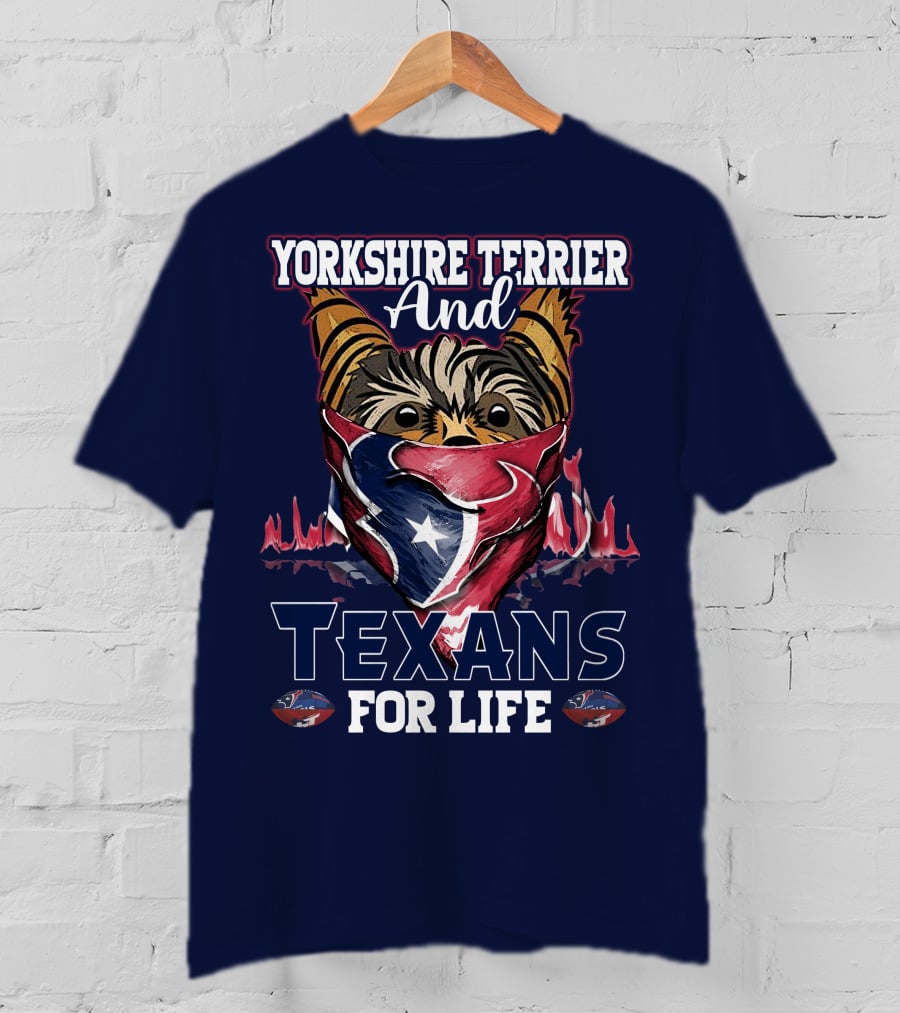 Yorkshire Terrier And Texans For Life T-Shirt