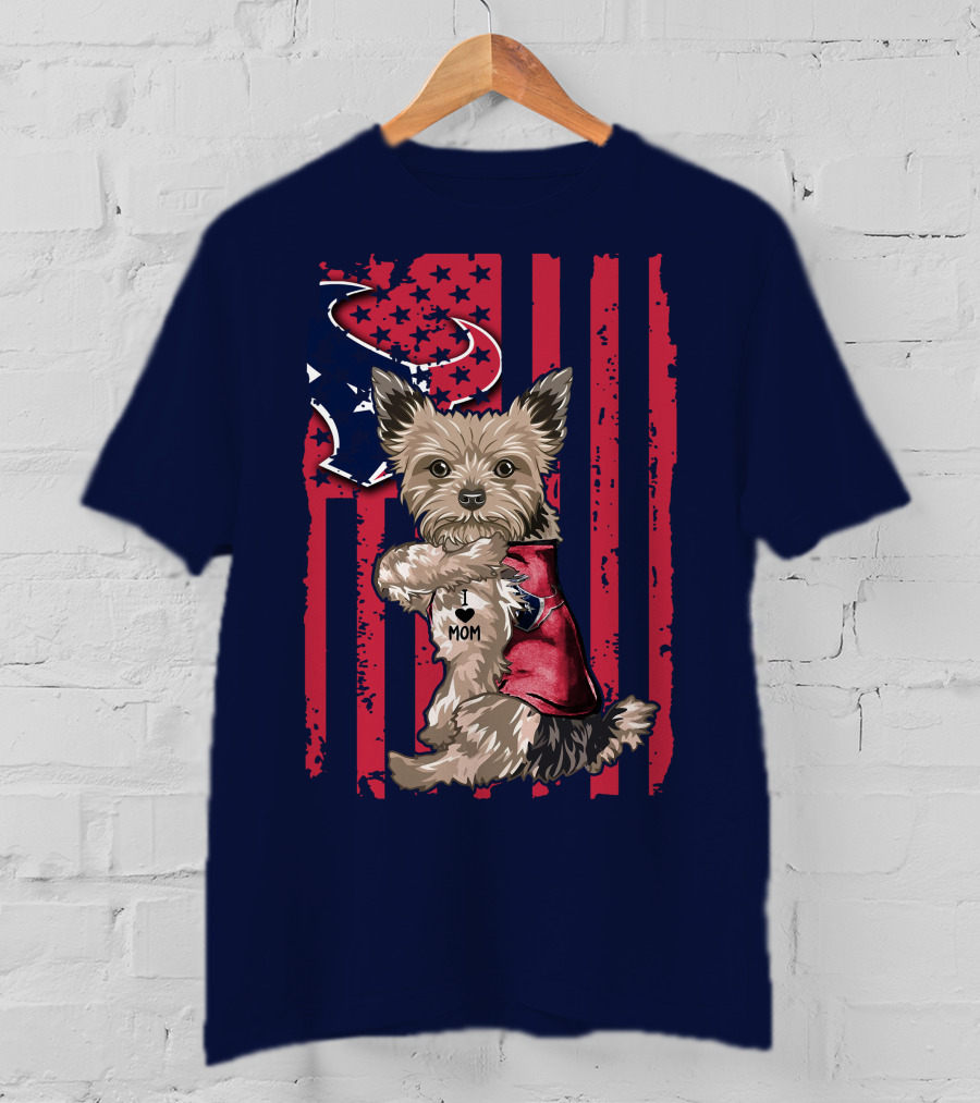 Yorkshire Terrier I Love Mom Houston Texans American Flag T-Shirt
