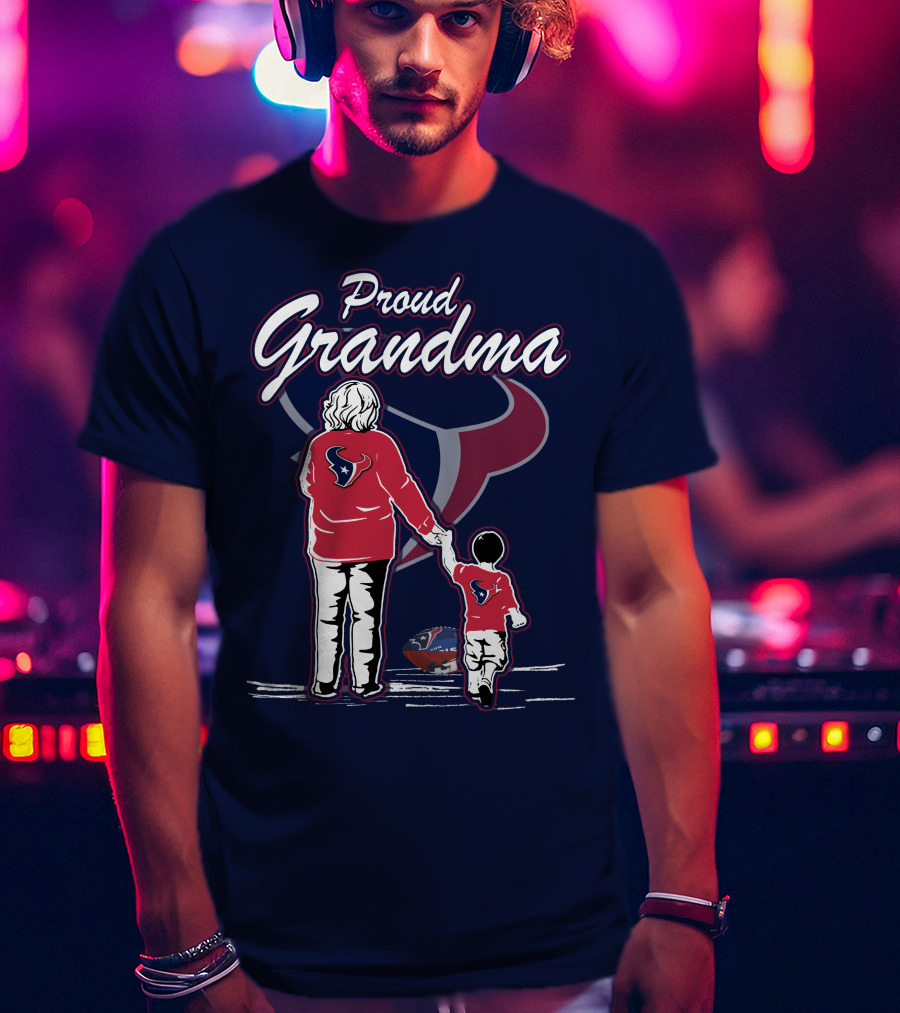 Proud Grandma Houston Texans Fan Family Football T-Shirt