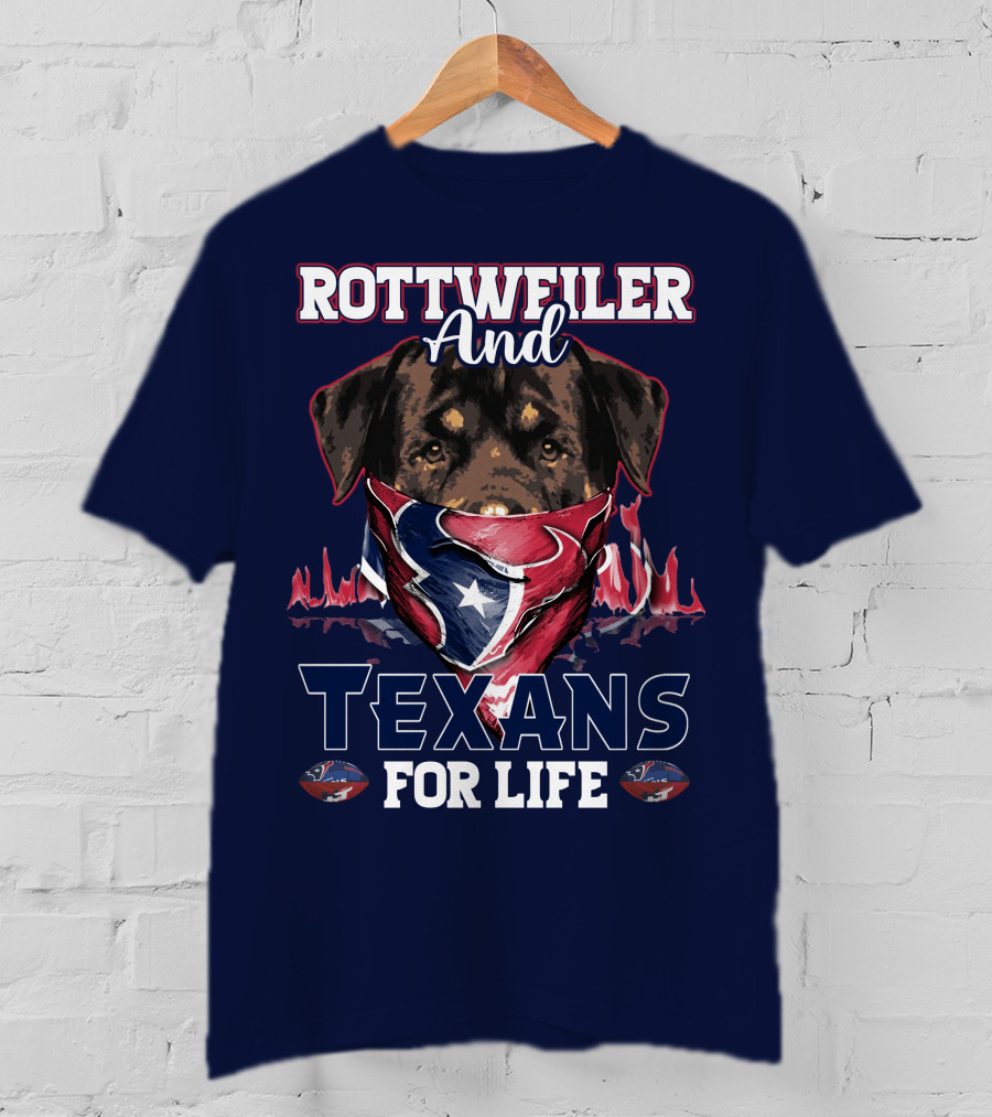Rottweiler And Texans For Life T-Shirt