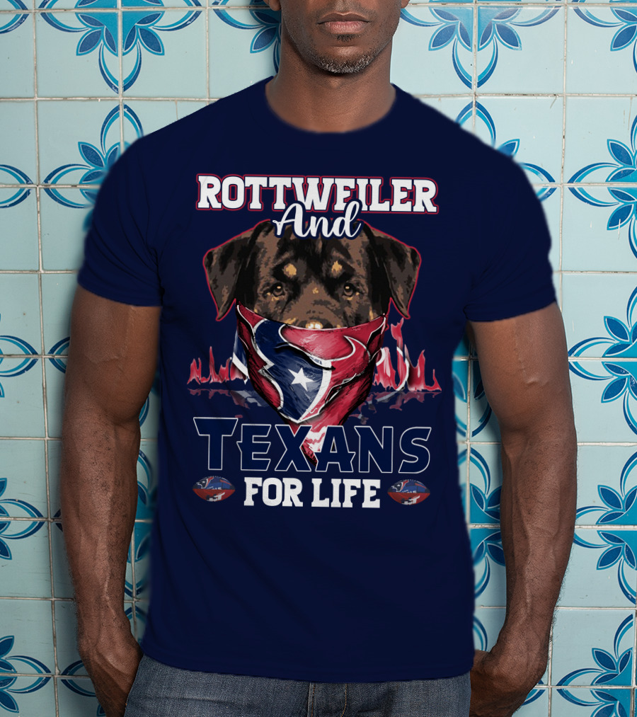 Rottweiler And Texans For Life T-Shirt