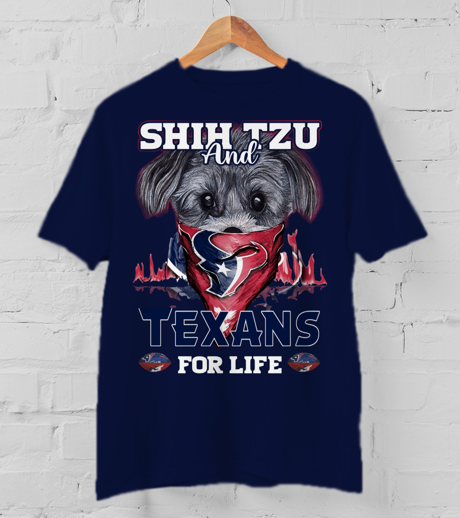 Shih Tzu And Texans For Life T-Shirt