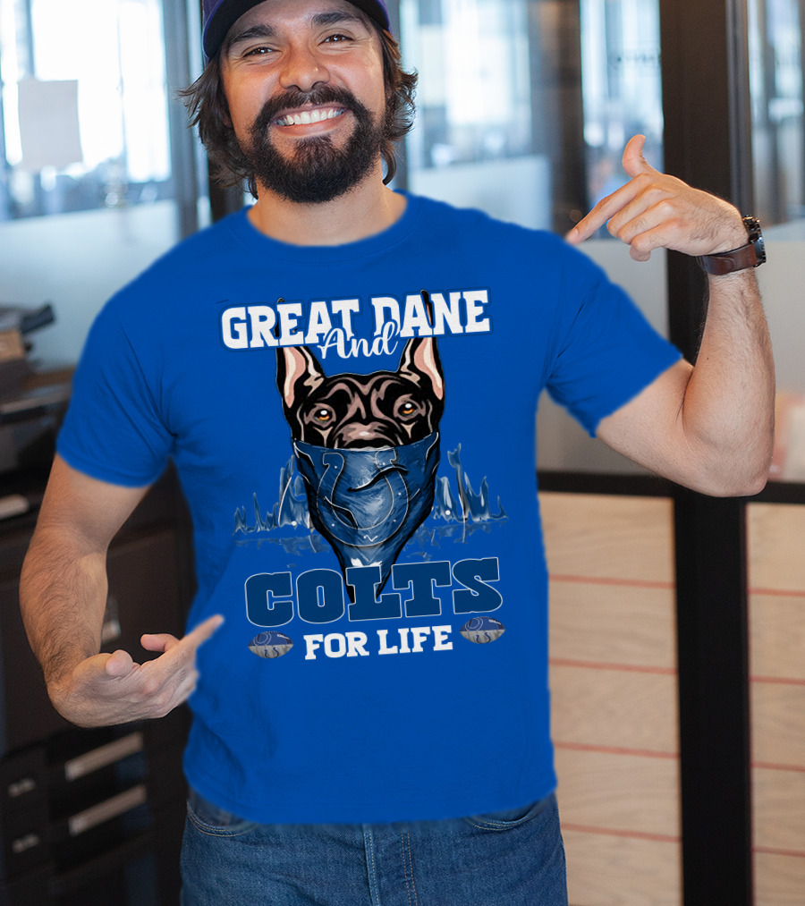 Great Dane And Colts For Life Football Fan Loyalty T-Shirt