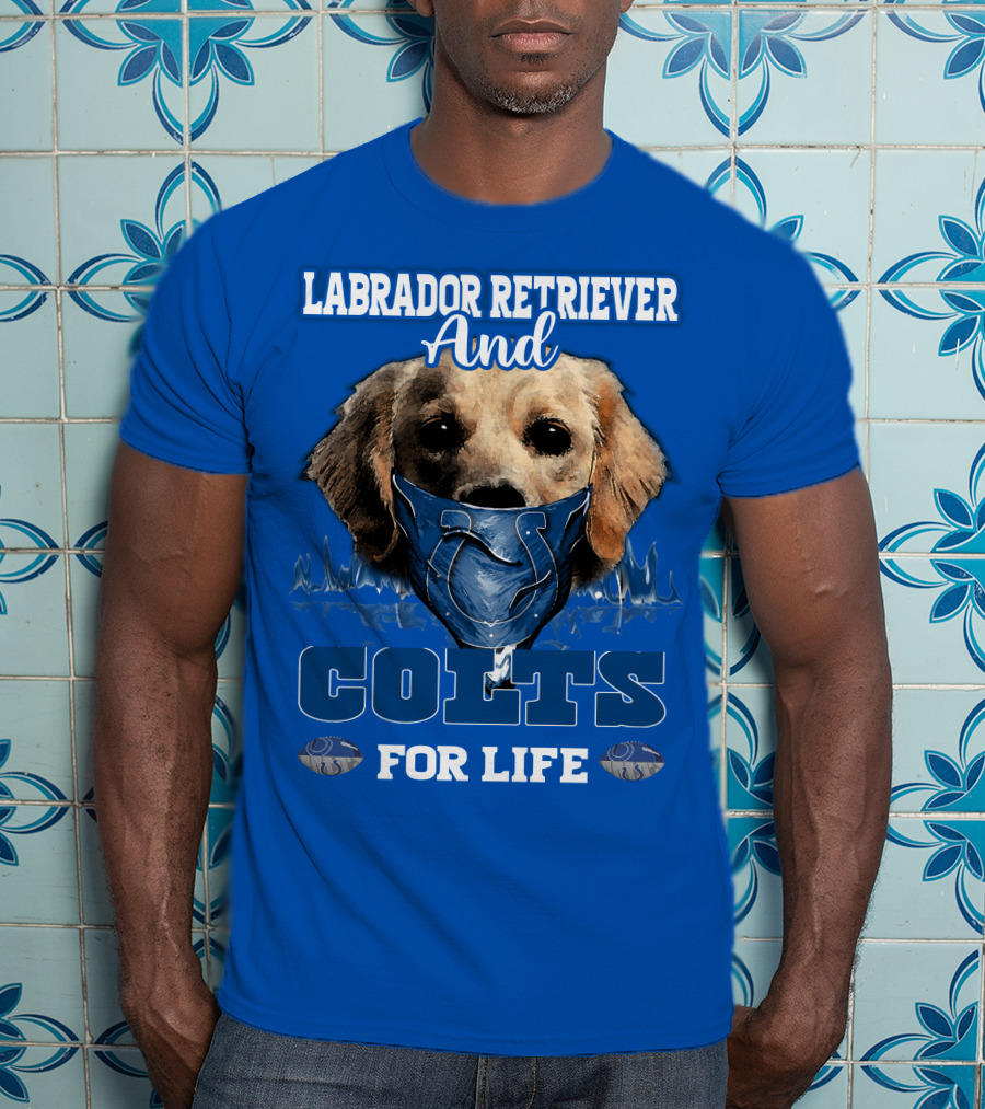 Labrador Retriever And Colts For Life T-Shirt