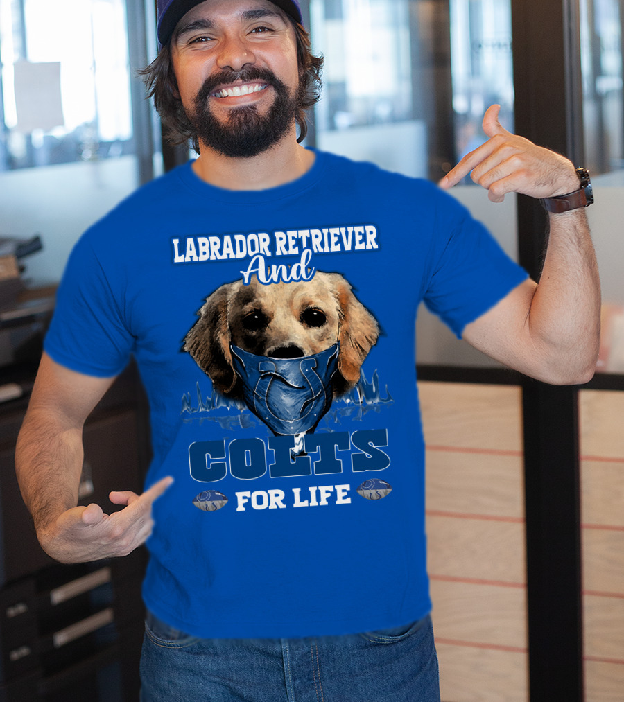 Labrador Retriever And Colts For Life T-Shirt