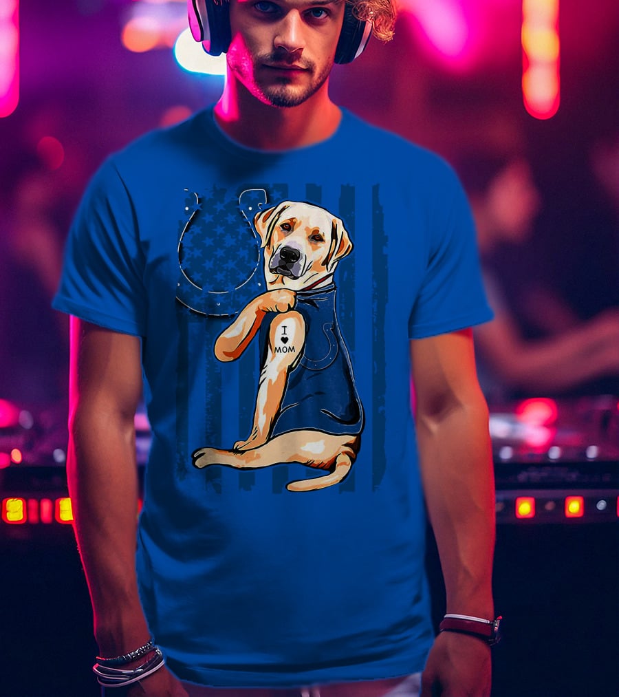Labrador Retriever I Love Mom Indianapolis Colts T-Shirt