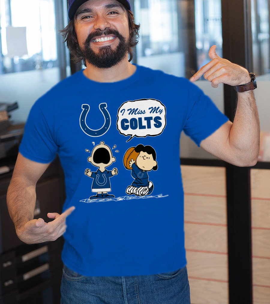 I Miss My Colts Indianapolis Colts T-Shirt