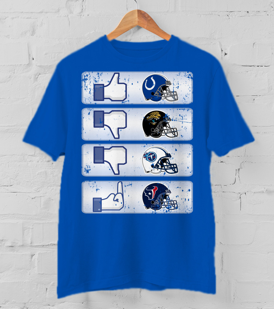 Indianapolis Colts Helmet Thumbs Up Rival Nfl Teams Jaguars Titans Texans T-Shirt