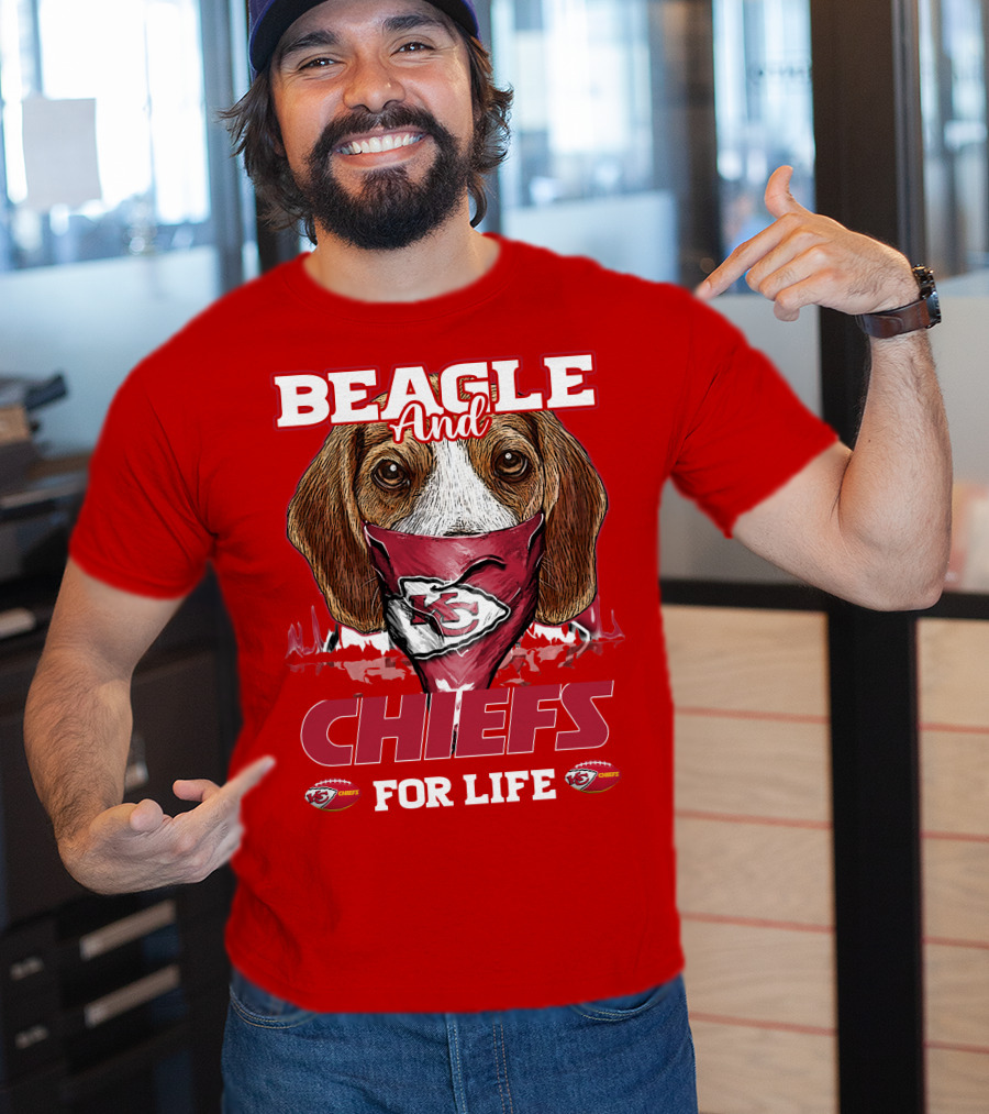 Beagle And Chiefs For Life Kansas City Chiefs T-Shirt