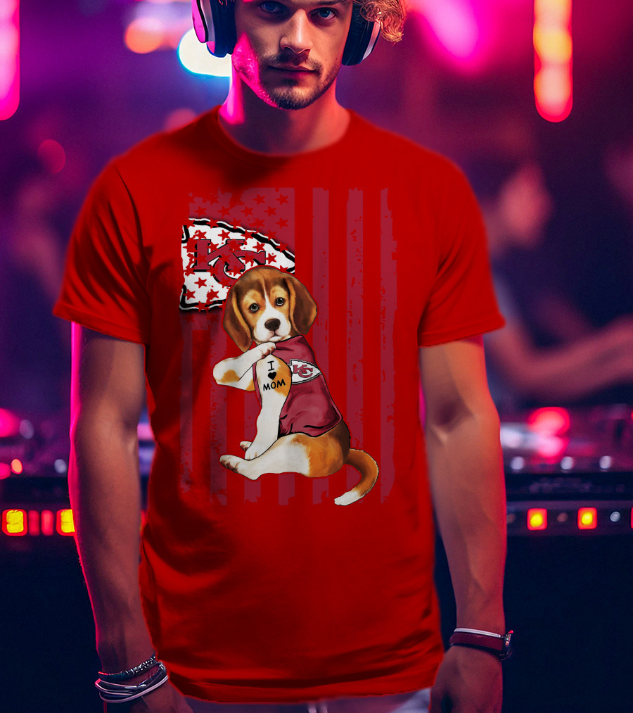 Beagle I Love Mom Kansas City Chiefs Fan Tattoo Football American Flag T-Shirt