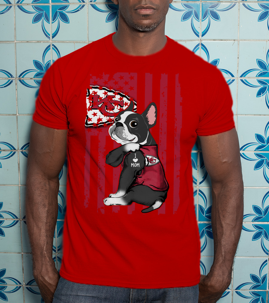 Kansas City Chiefs Boston Terrier I Love Mom T-Shirt