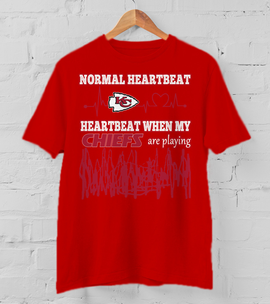 Normal Heartbeat Kansas City Chiefs Heartbeat When My Chiefs Are Playing T-Shirt
