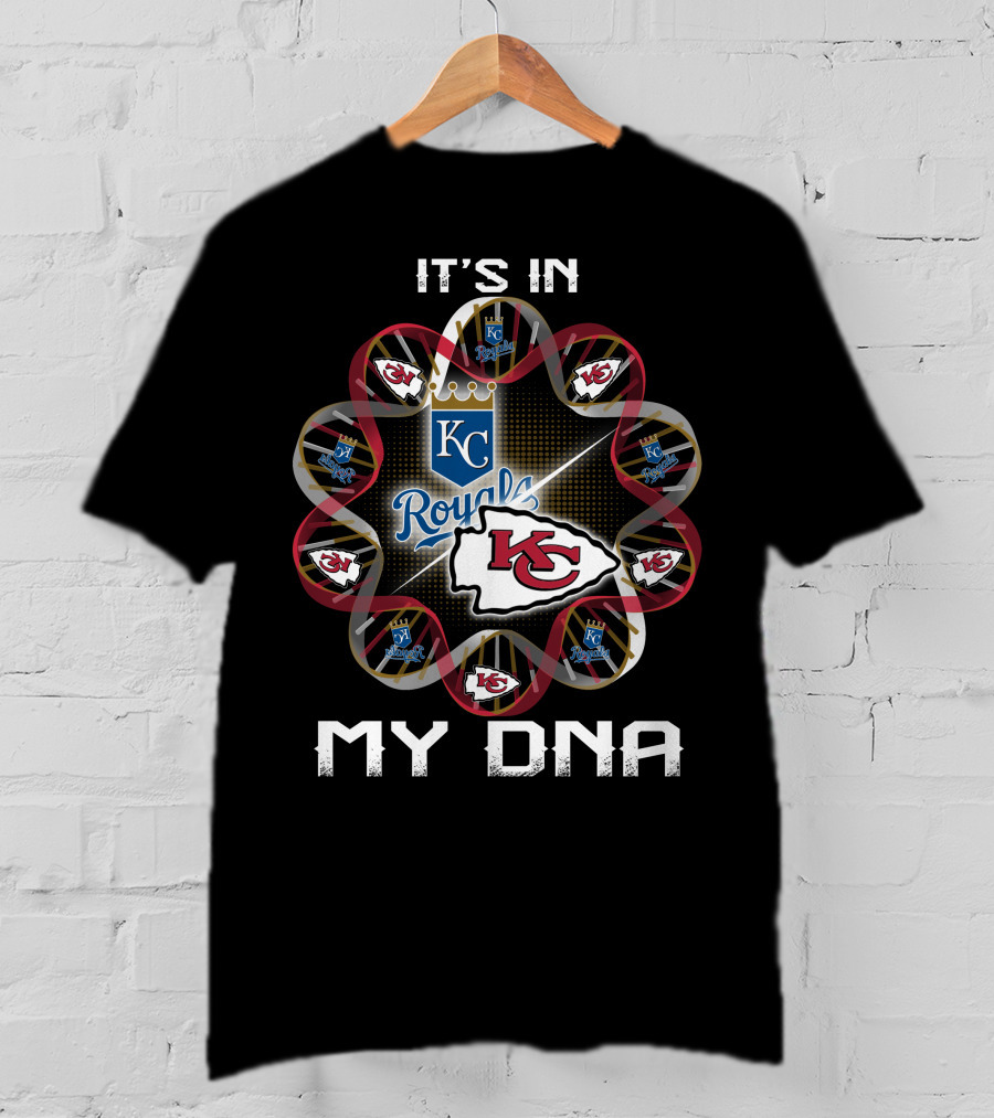 It's In My Dna Kansas City Chiefs Royals T-Shirt