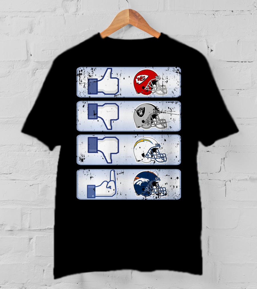 Kansas City Chiefs Like Rival Teams Thumbs Los Angeles Chargers Denver Broncos T-Shirt