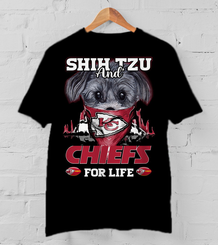 Shih Tzu And Kansas City Chiefs For Life T-Shirt
