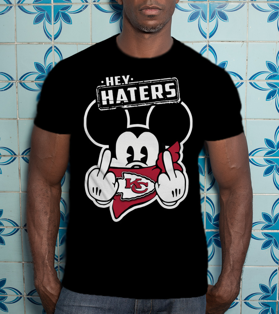 Hey Haters Mick Kansas City Chiefs T-Shirt