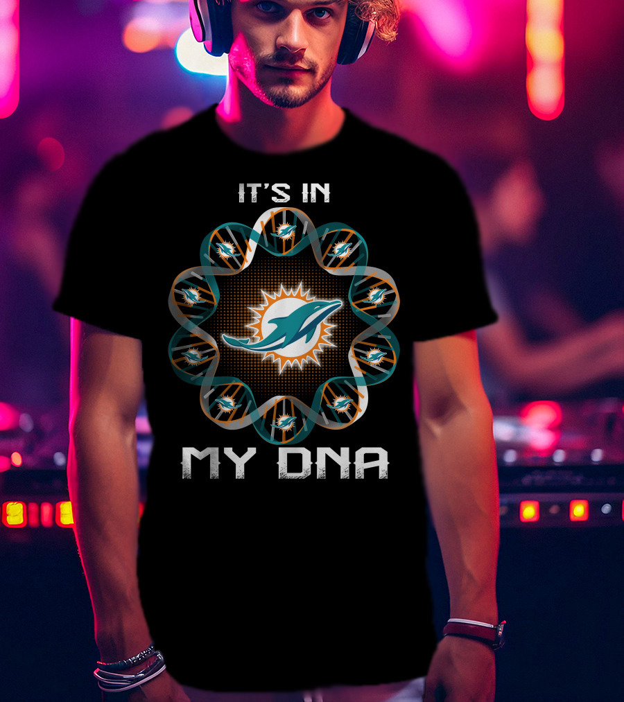 It's In My Dna Miami Dolphins Logo Football T-Shirt