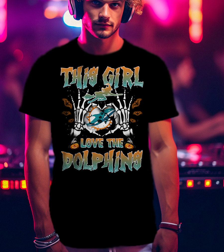 This Girl Love The Miami Dolphins Halloween Theme T-Shirt