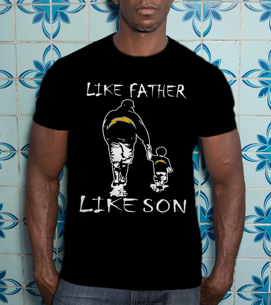 Like Father Like Son Los Angeles Chargers Logo Walking Together T-Shirt