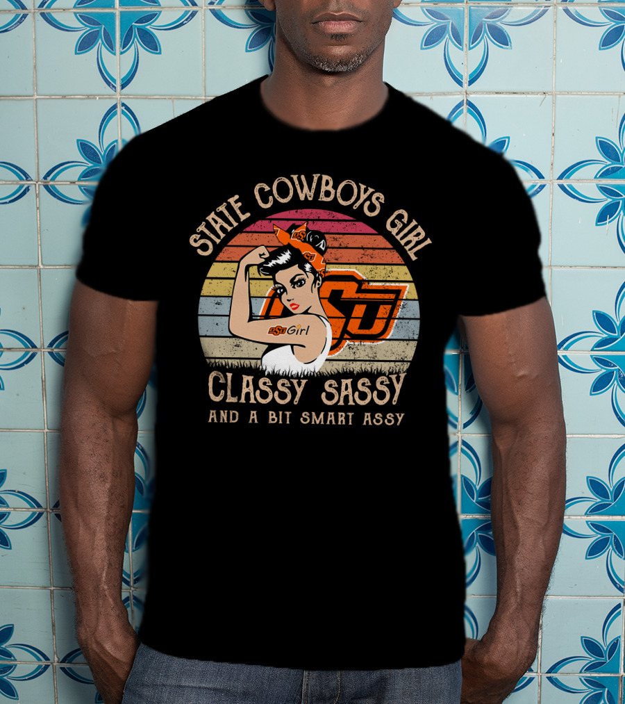 State Cowboys Girl Classy Sassy And A Bit Smart Assy T-Shirt