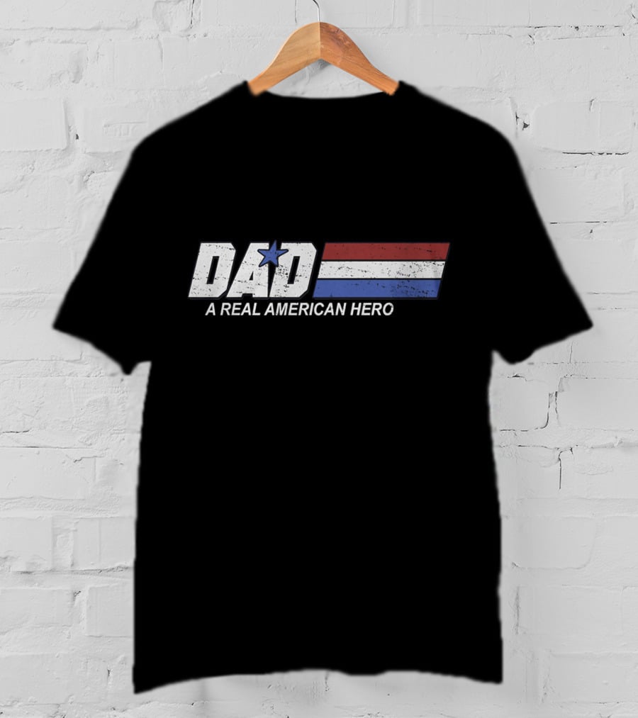 DAD A Real American Hero Retro Military T-Shirt