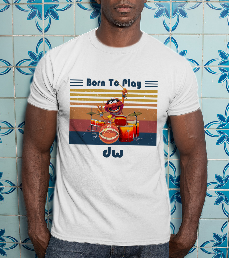 Born To Play Drum DW Animal Muppet Vintage T-Shirt