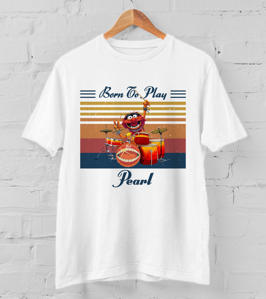 Born To Play Drum Animal Pearl T-Shirt