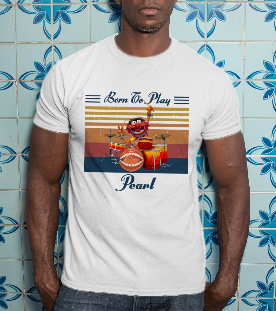 Born To Play Drum Animal Pearl T-Shirt