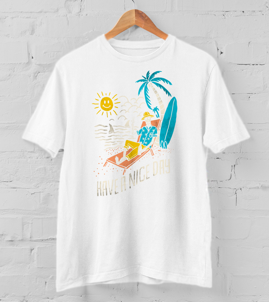 Have A Nice Day Surfing With Sun And Palm Tree On The Beach T-Shirt