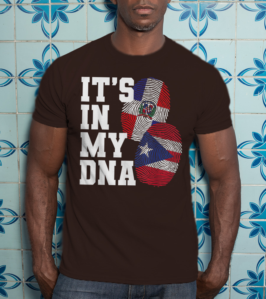 IT'S IN MY DNA Dominican Republic And Puerto Rico Fingerprints T-Shirt