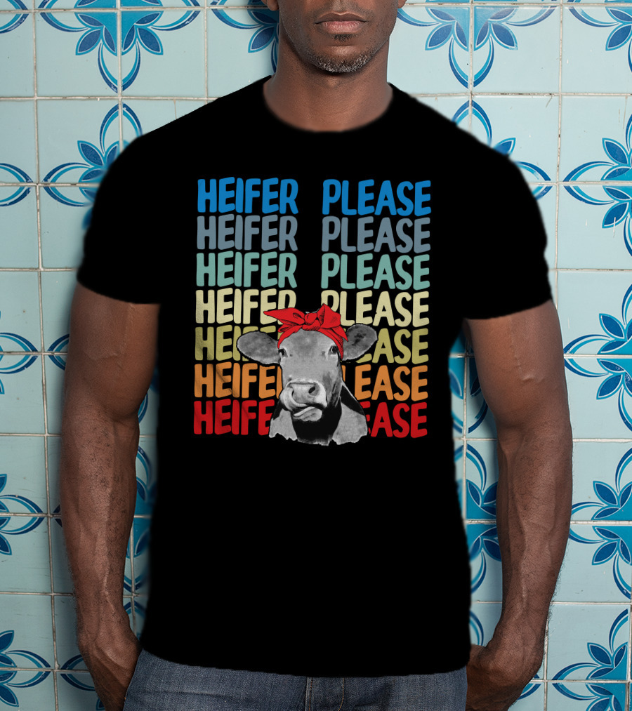 Heifer Please Heifer Please Heifer Please Heifer Please Cow With Red Bandana T-Shirt