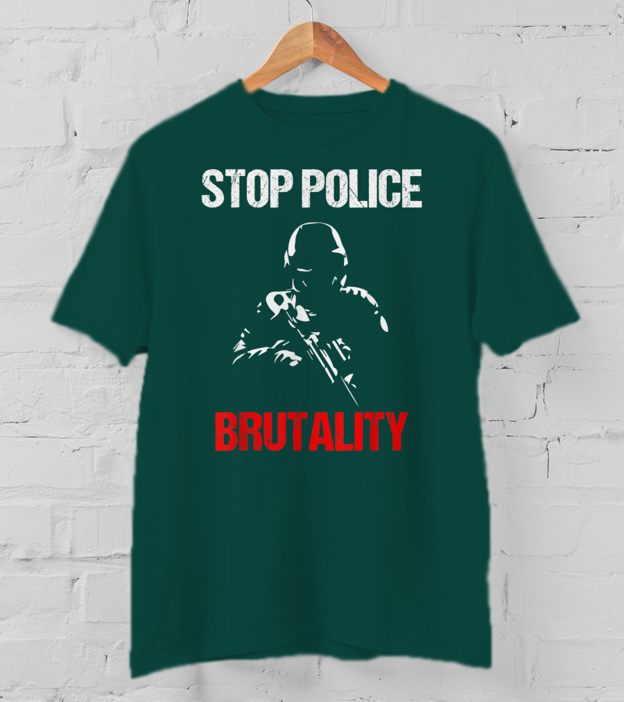 STOP POLICE BRUTALITY Violence Cop T-Shirt