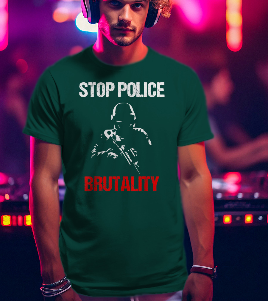 STOP POLICE BRUTALITY Violence Cop T-Shirt