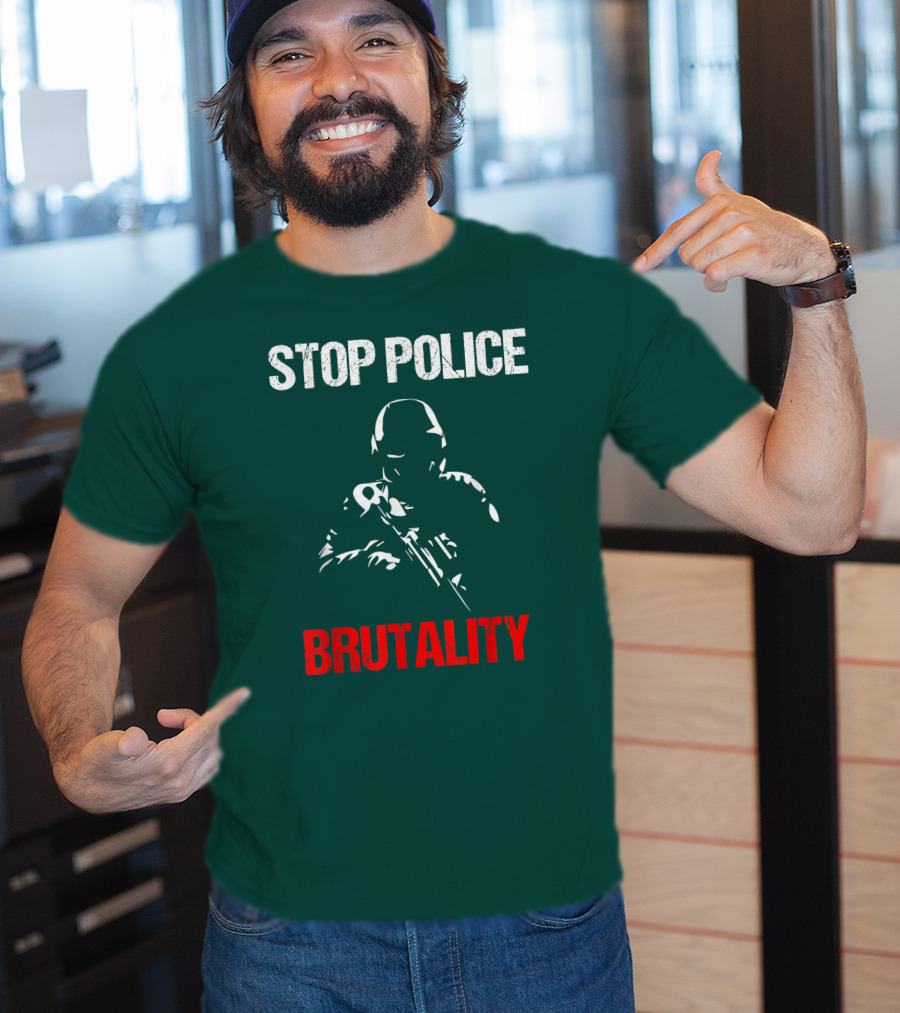 STOP POLICE BRUTALITY Violence Cop T-Shirt