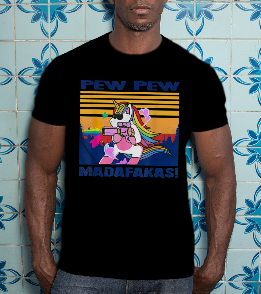 Pew Pew Madafakas Funny Unicorn With Rainbow Gun And Sunglasses T-Shirt
