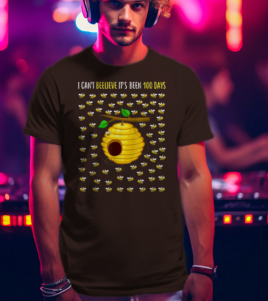 Bee Hive Can't Beelieve It's Been 100 Days T-Shirt