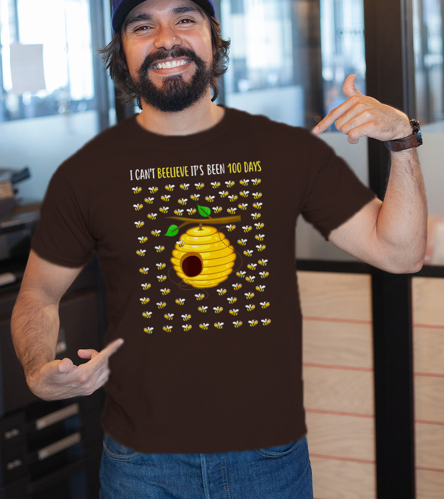 Bee Hive Can't Beelieve It's Been 100 Days T-Shirt