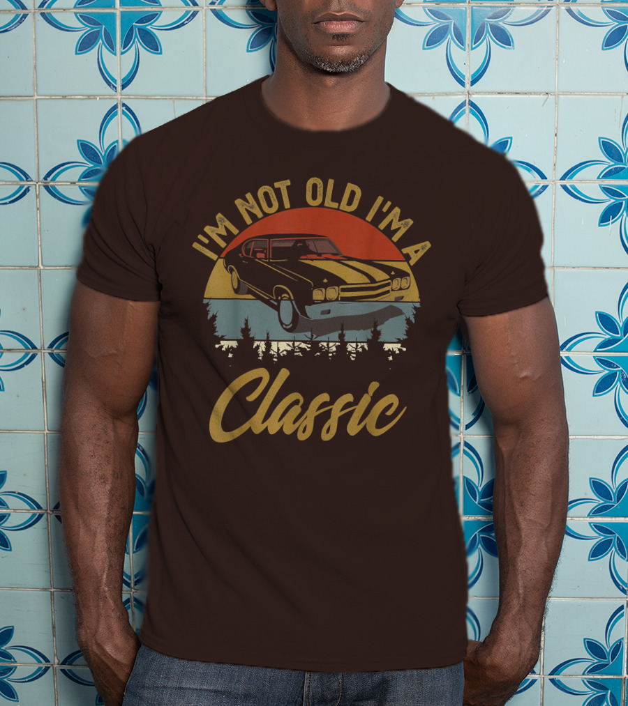 I'm Not Old I'm A Classic Vintage Car Retro Sunset Forest T-Shirt