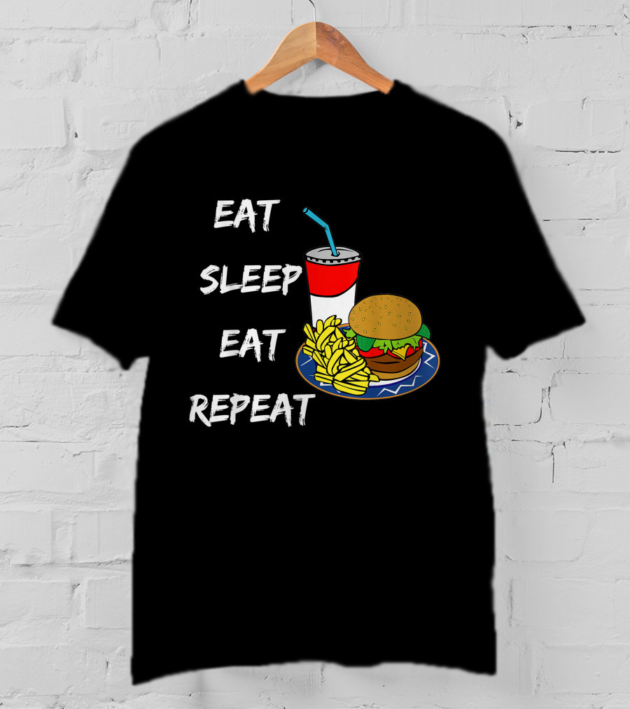 Eat Sleep Eat Repeat Hungry Teen Burger Fries Drink T-Shirt