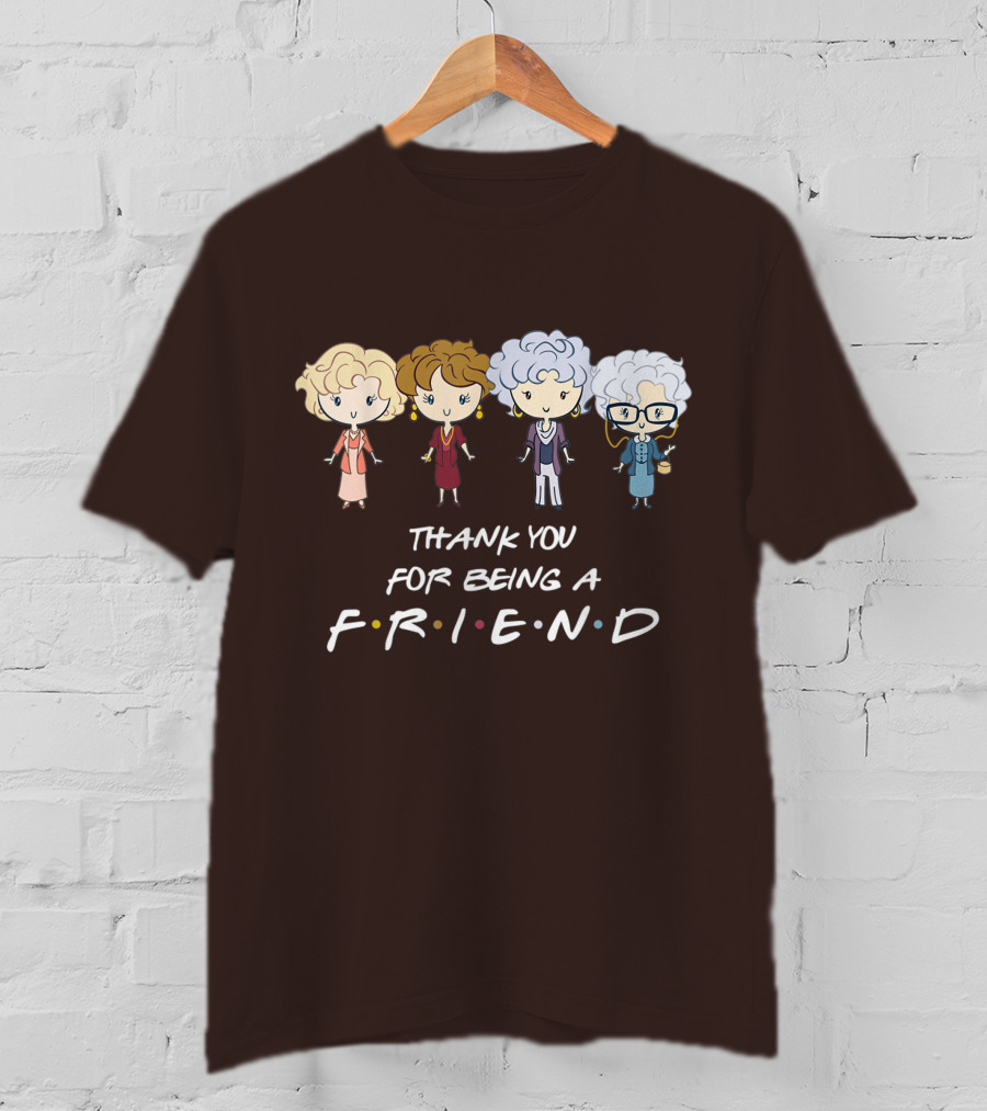 Thank You For Being A Friend Golden Girls F.R.I.E.N.D Circle T-Shirt