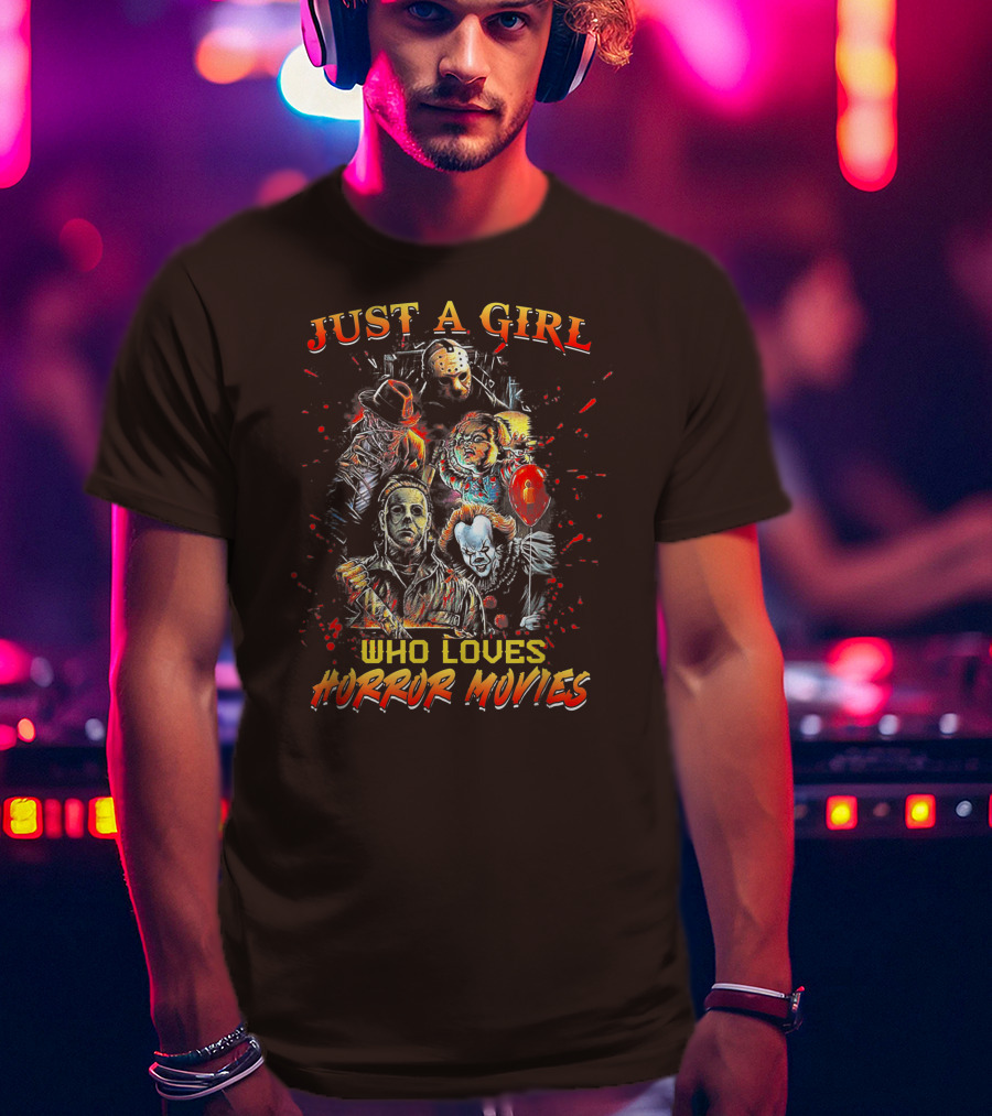 Just A Girl Who Loves Horror Movies Featuring Iconic Horror Villains T-Shirt