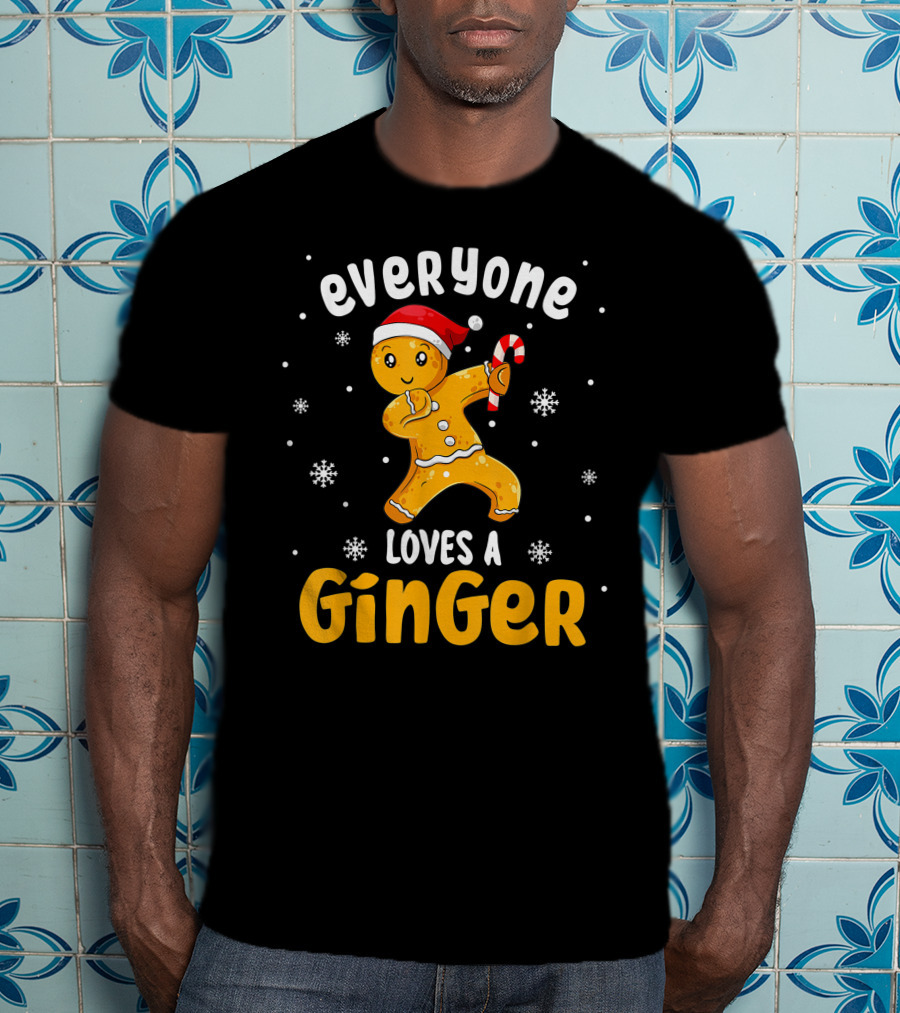 Everyone Loves A Ginger Christmas Gingerbread Man With Santa Hat And Candy Cane T-Shirt