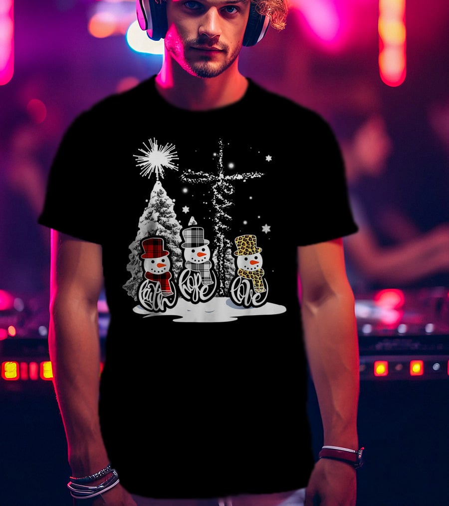 Jesus Faith Hope Love Snowman Funny Xmas For Christian T-Shirt