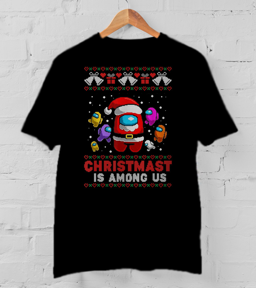 Christmas Is Among Us Santa Costume Festive Game T-Shirt
